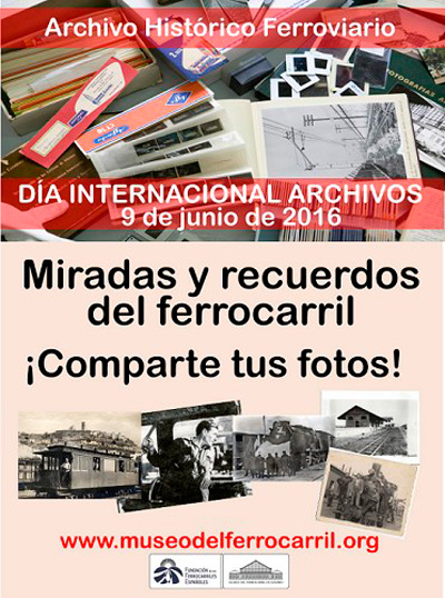 Campa�a Miradas y Recuerdos del Ferrocarril, �Comparte tus Fotos!