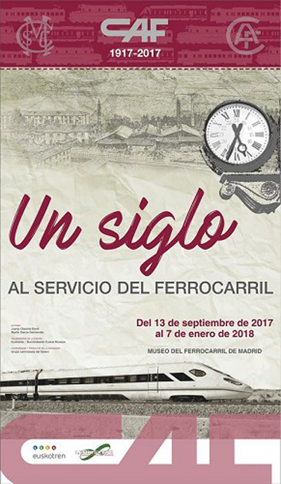 Exposici�n: CAF, Un siglo al servicio del ferrocarril