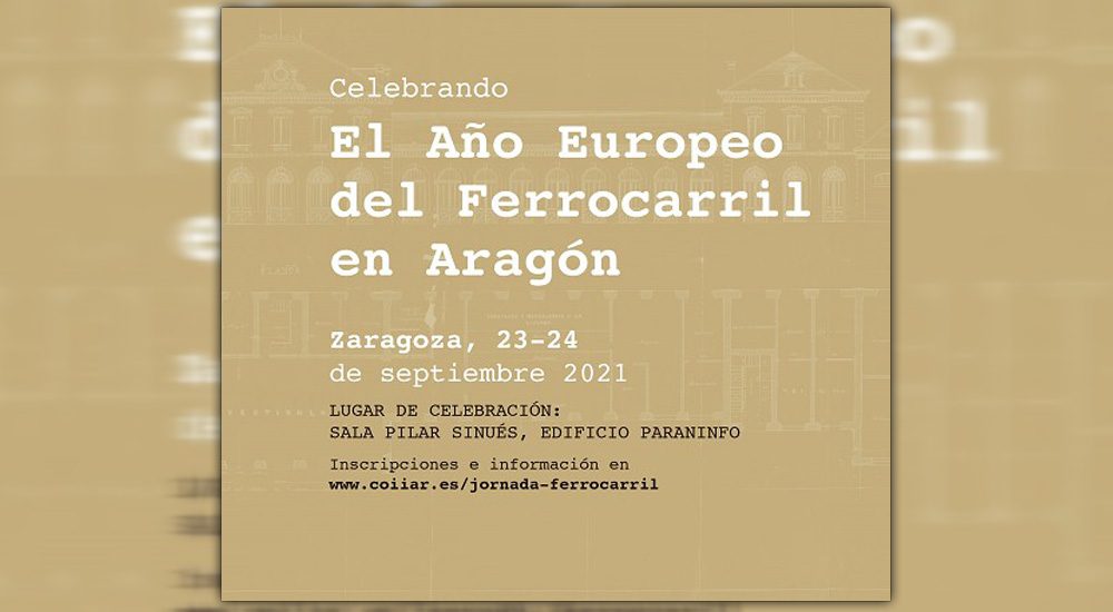 �Celebrando el A�o Europeo del Ferrocarril en Arag�n�: una reflexi�n sobre la historia del ferrocarril en Arag�n