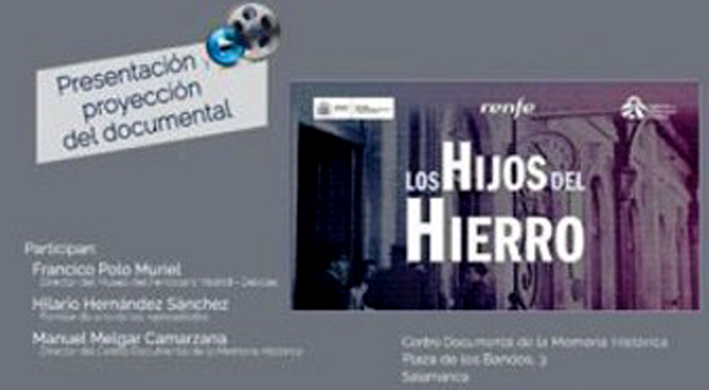 El documental �Los hijos del hierro� se proyecta en Salamanca y Castej�n de Ebro