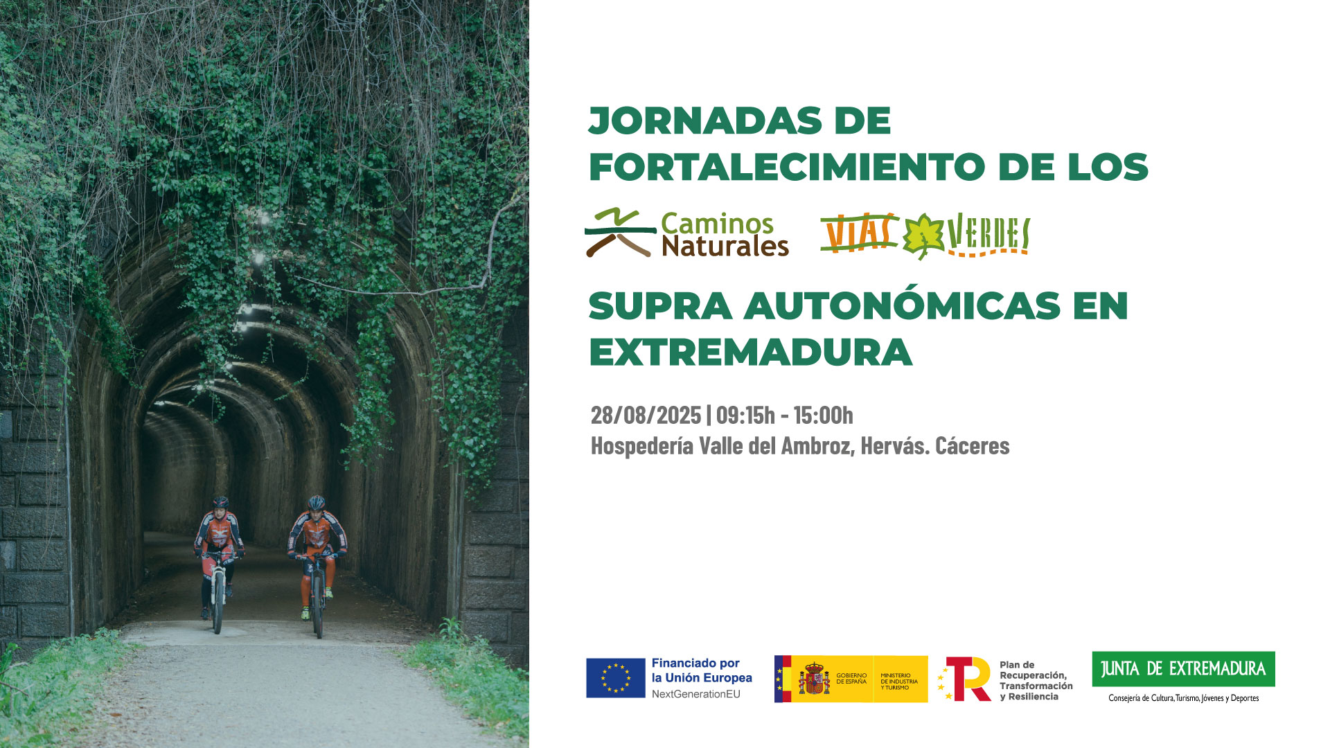 Jornada de fortalecimiento de los Caminos Naturales V�as Verdes de car�cter supraauton�mico en Extremadura 