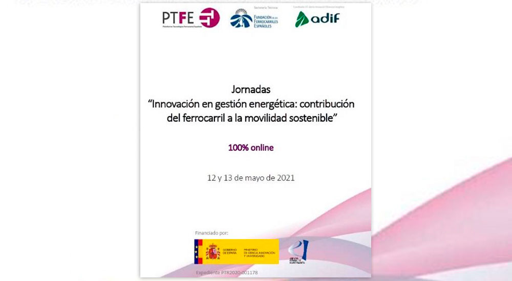 Jornadas �Innovaci�n en gesti�n energ�tica: contribuci�n del ferrocarril a la movilidad sostenible�
