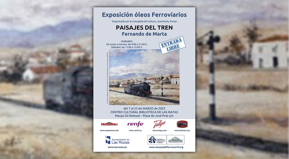 La Fundaci�n cede �leos de tem�tica ferroviaria al Ayuntamiento de Las Rozas para la exposici�n �Paisajes del Tren�