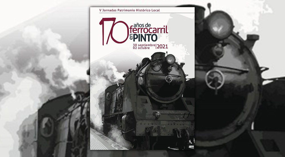 La Fundaci�n de los Ferrocarriles Espa�oles colabora en las V Jornadas de Patrimonio Hist�rico de Pinto