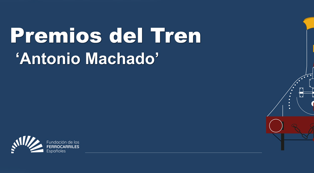 �ltimos d�as para participar en los Premios del Tren �Antonio Machado'