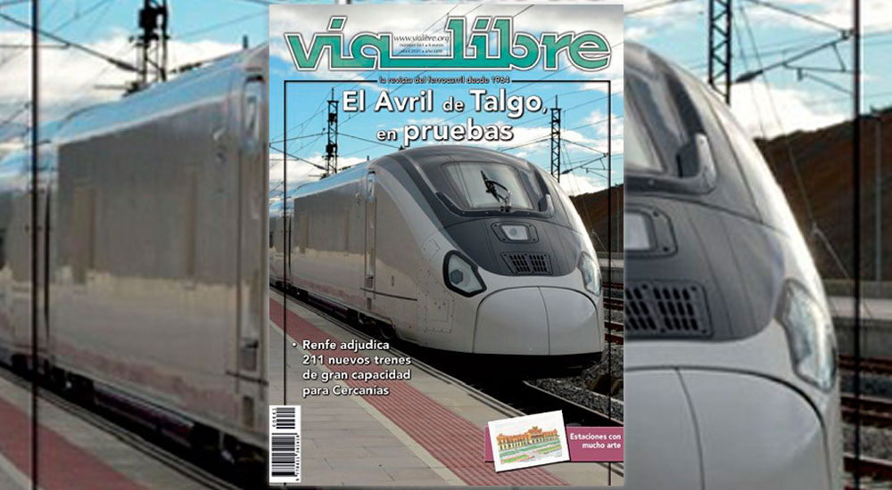 El tren Avril de Talgo, portada del nuevo n�mero de V�a Libre