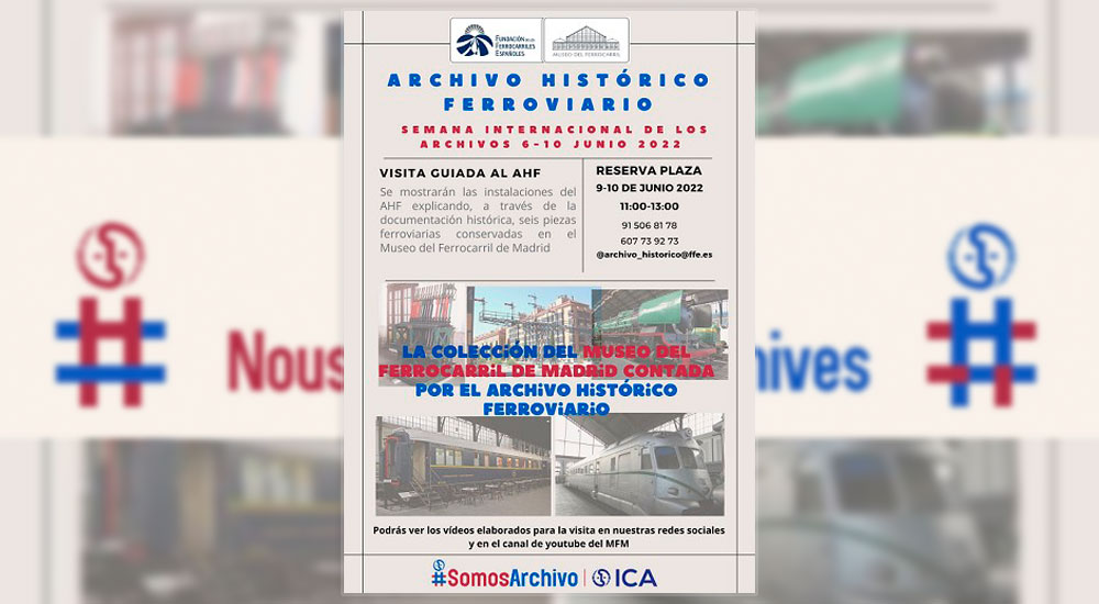 El Archivo Hist�rico Ferroviario participa en la Semana Internacional de los Archivos #IAW2022