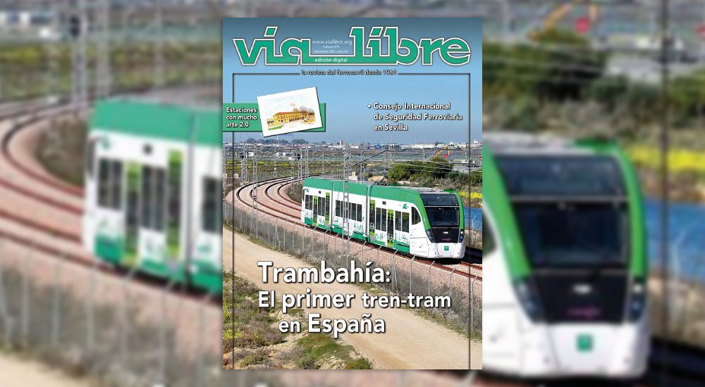 El ‘Trambahía’, el primer tren-tram español, portada de ‘Vía Libre’ en diciembre El ‘Trambahía’, el primer tren-tram español, portada de ‘Vía Libre’ en diciembre