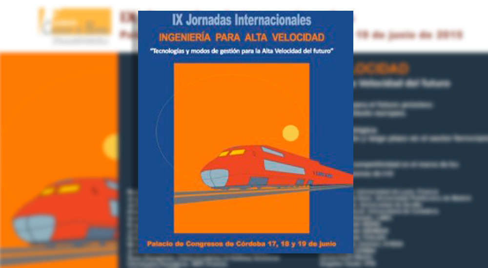 La Fundaci�n en la IX Jornadas sobre Ingenier�a para Alta Velocidad