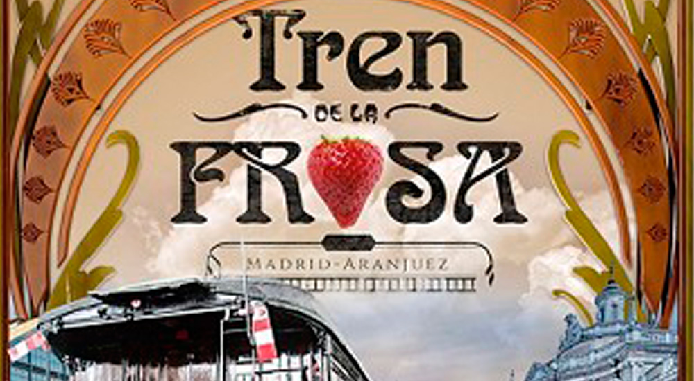 Campaña de otoño del Tren de la Fresa Campaña de otoño del Tren de la Fresa