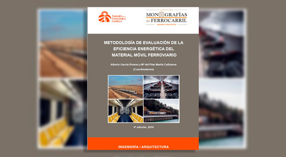 Cuarta edición del libro sobre eficiencia energética del material móvil Cuarta edición del libro sobre eficiencia energética del material móvil