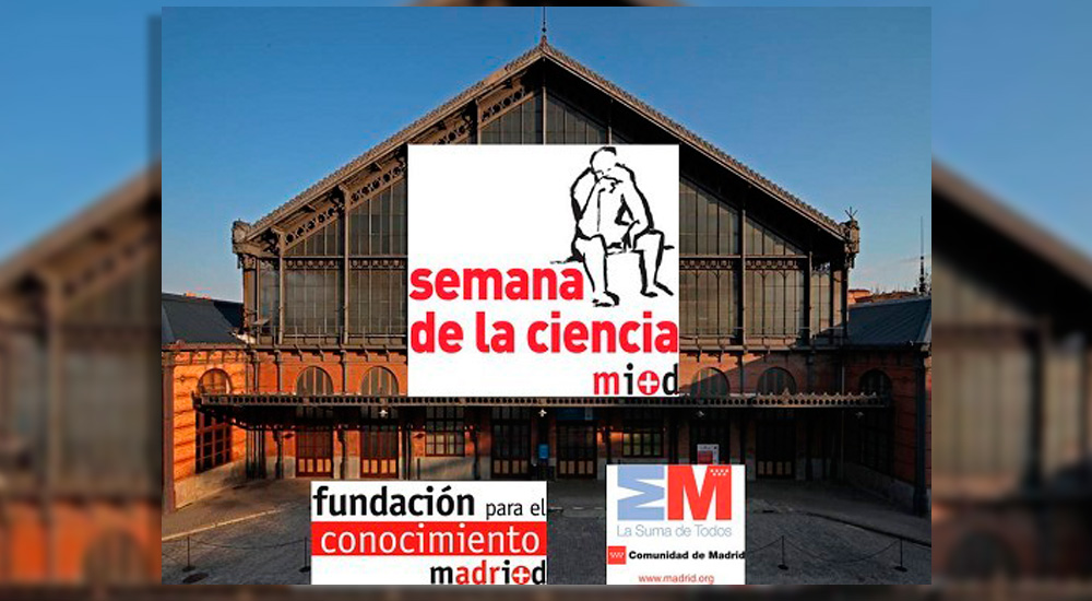 La XVI Semana de la Ciencia en el Museo de Madrid La XVI Semana de la Ciencia en el Museo de Madrid
