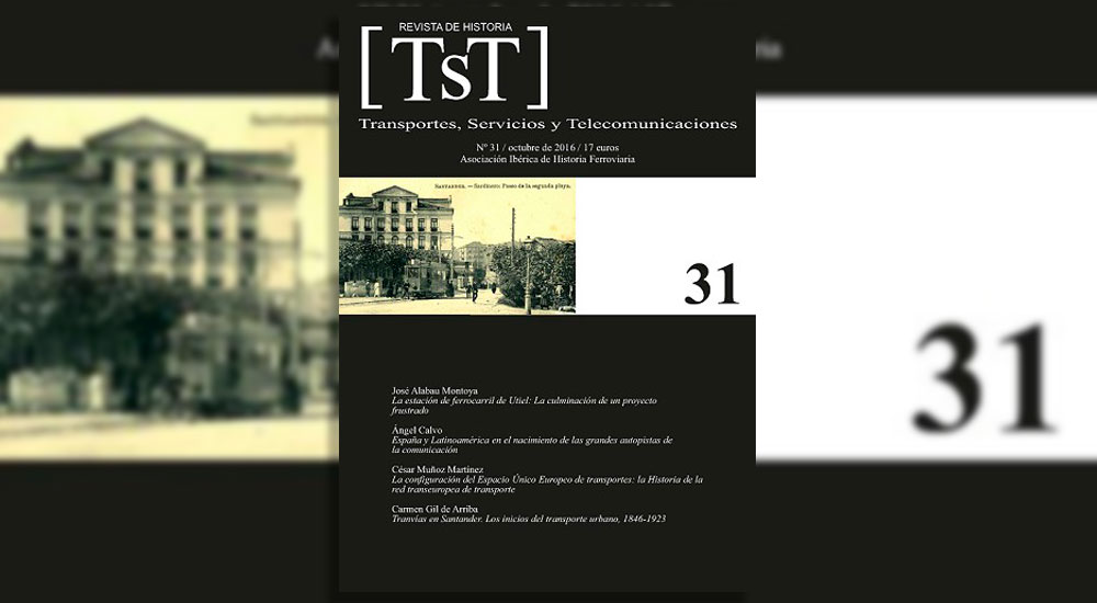 TST - Transportes, Servicios y Telecomunicaciones: publicado el nº 31 TST - Transportes, Servicios y Telecomunicaciones: publicado el nº 31