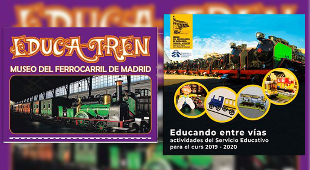 Oferta educativa de los museos del Ferrocarril de la Fundaci�n para el curso 2019-2020
