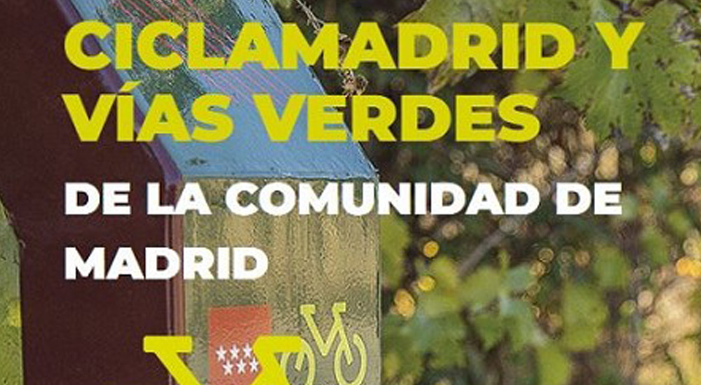 �Microsite� de Ciclamadrid y V�as Verdes: toda la informaci�n para disfrutar de la Comunidad de Madrid en bici o a pie