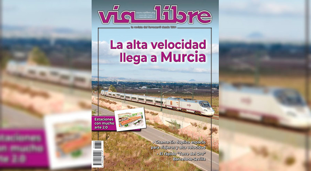 La llegada de la alta velocidad a Murcia, en la portada del primer �V�a Libre� del a�o