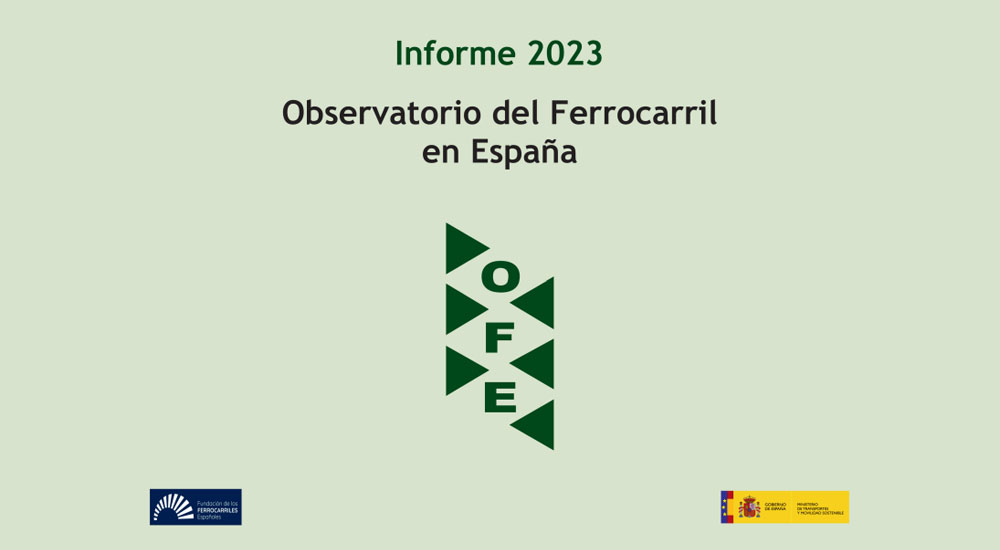 Disponible el nuevo informe del Observatorio del Ferrocarril en España Disponible el nuevo informe del Observatorio del Ferrocarril en España